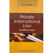 Central Law Publication's Private International Law (Conflict of Laws) by Dr. V. L. Mony